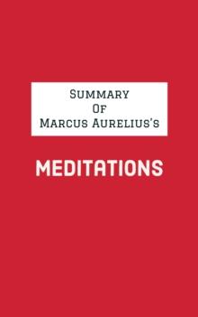 Summary of Marcus Aurelius's Meditations