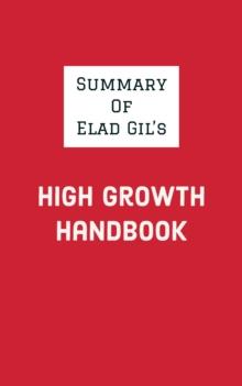 Summary of Elad Gil's High Growth Handbook