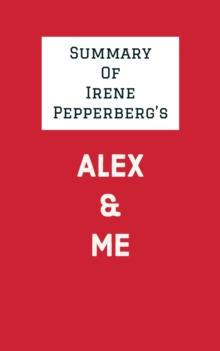 Summary of Irene Pepperberg's Alex & Me