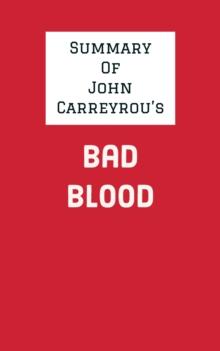 Summary of John Carreyrou's Bad Blood