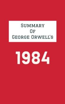 Summary of George Orwell's 1984