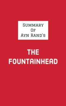 Summary of Ayn Rand's The Fountainhead