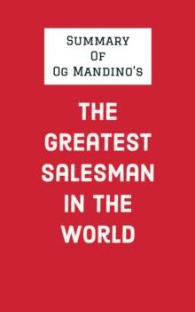 Summary of Og Mandino's The Greatest Salesman in the World