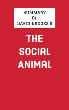 Summary of David Brooks's The Social Animal