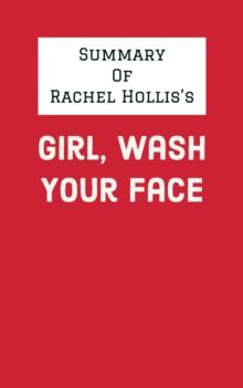 Summary of Rachel Hollis's Girl, Wash Your Face