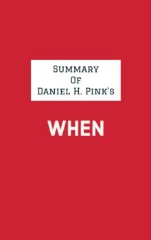 Summary of Daniel H. Pink's When