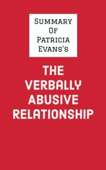 Summary of Patricia Evans's The Verbally Abusive Relationship