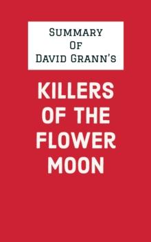 Summary of David Grann's Killers of the Flower Moon