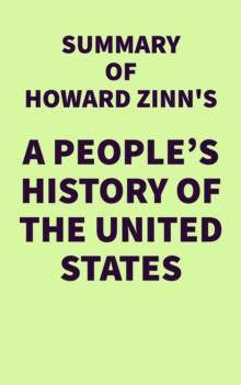 Summary of Howard Zinn's A People's History of the United States