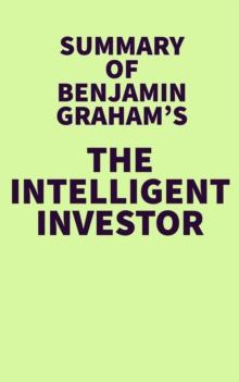 Summary of Benjamin Graham's The Intelligent Investor