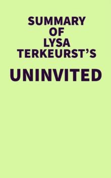 Summary of Lysa TerKeurst's Uninvited