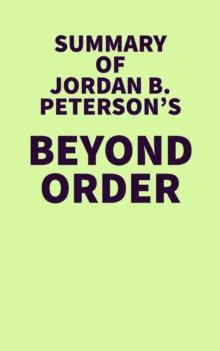 Summary of Jordan B. Peterson's Beyond Order