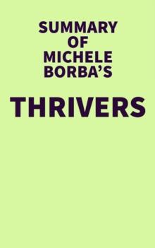 Summary of Michele Borba's Thrivers