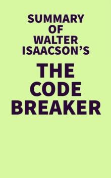 Summary of Walter Isaacson's The Code Breaker