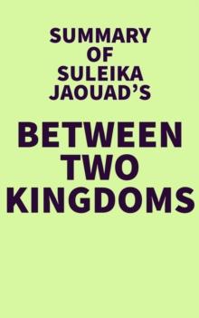 Summary of Suleika Jaouad's Between Two Kingdoms