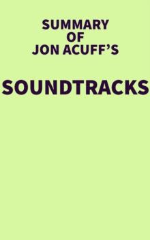 Summary of Jon Acuff's Soundtracks