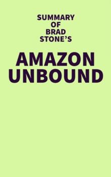 Summary of Brad Stone's Amazon Unbound