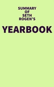 Summary of Seth Rogen's Yearbook