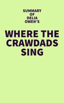 Summary of Delia Owens's Where the Crawdads Sing