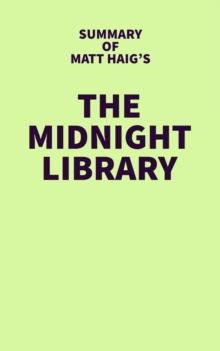 Summary of Matt Haig's The Midnight Library