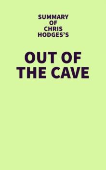 Summary of Chris Hodges's Out of the Cave