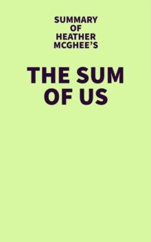 Summary of Heather McGhee's The Sum of Us