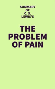 Summary of C.S. Lewis's The Problem of Pain