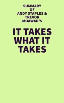 Summary of Andy Staples and Trevor Moawad's It Takes What It Takes