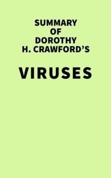 Summary of Dorothy H. Crawford's Viruses