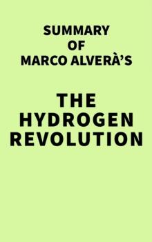 Summary of Marco Alvera's The Hydrogen Revolution