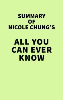 Summary of Nicole Chung's All You Can Ever Know