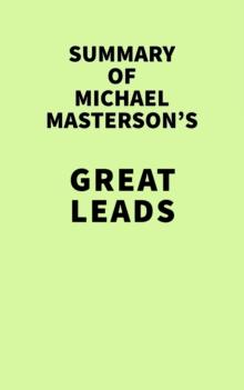 Summary of Michael Masterson's Great Leads