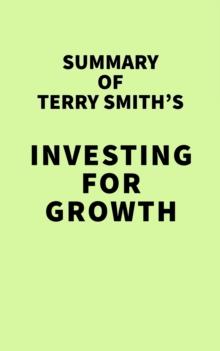 Summary of Terry Smith's Investing for Growth