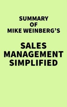 Summary of Mike Weinberg's Sales Management Simplified