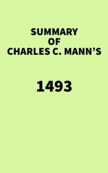 Summary of Charles C. Mann's 1493