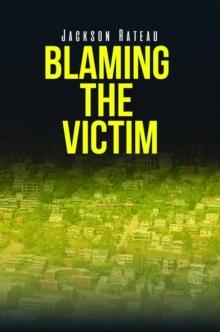 Blaming the Victim