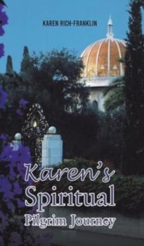 Karens Spiritual Pilgrim Journey