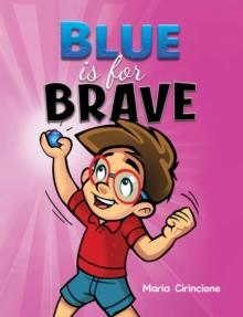 Blue is for Brave