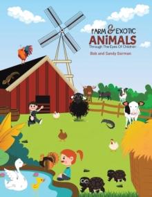 Farm and Exotic Animals through the Eyes of Children