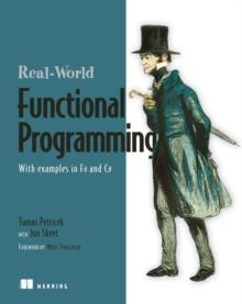 Real-World Functional Programming : With examples in F# and C#