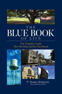 The Blue Book of Life : The Template Guide After the Ring and the Parchment