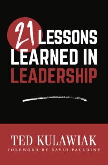 21 Lessons Learned in Leadership