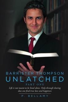 Barrister Thompson Unlatched : Part 1