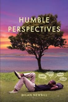 Humble Perspectives : A Book of Poetry