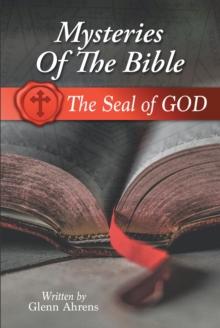 Mysteries of the Bible : The Seal of God