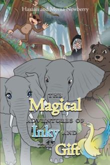 The Magical Adventures of Inky and the Gift