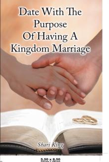 Date With The Purpose Of Having A Kingdom Marriage