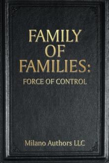 Family of Families : Force of Control