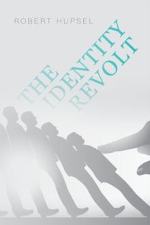 The Identity Revolt