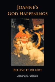 Joanne's God Happenings : Believe It or Not